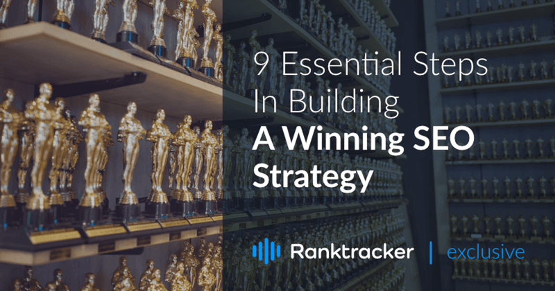 成功するSEO戦略を構築するために必要な9つのステップ