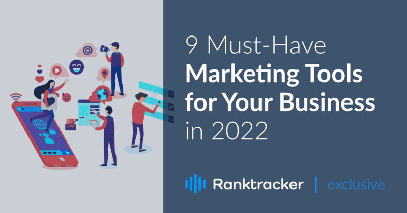 2022年、あなたのビジネスに欠かせない9つのマーケティングツール