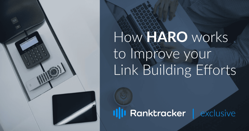 링크 구축 노력을 개선하기 위한 HARO의 작동 방식