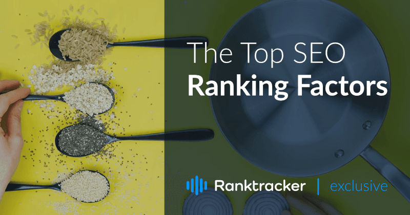 The Top SEO Ranking Factors