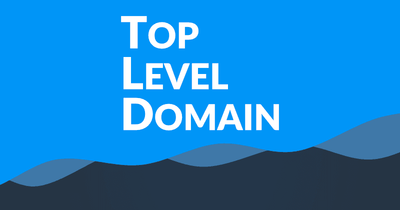Qu'est-ce qu'un domaine de premier niveau ? Définition et exemples de TLDs