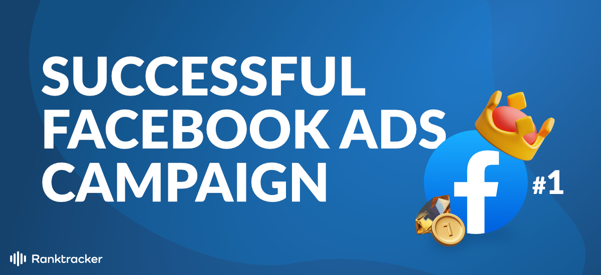 Executarea unei campanii publicitare de succes pe Facebook