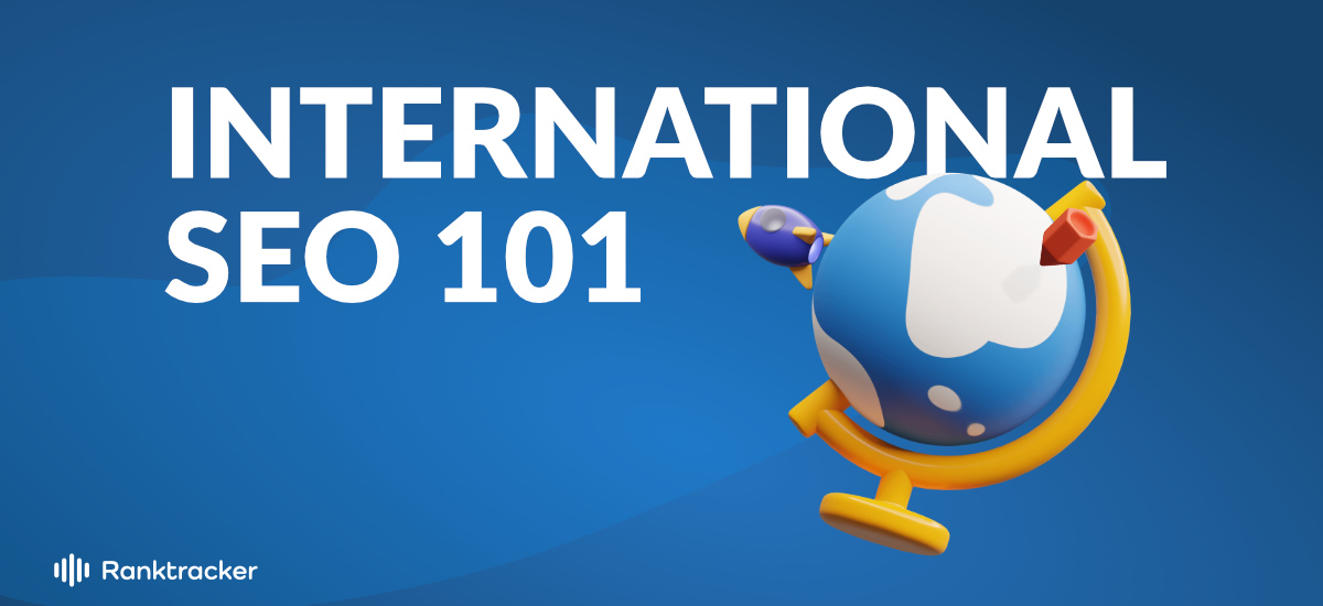SEO international 101 : devenir une marque multinationale
