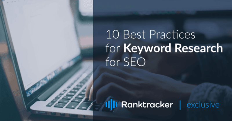 10 Best Practices for Keyword Research for SEO