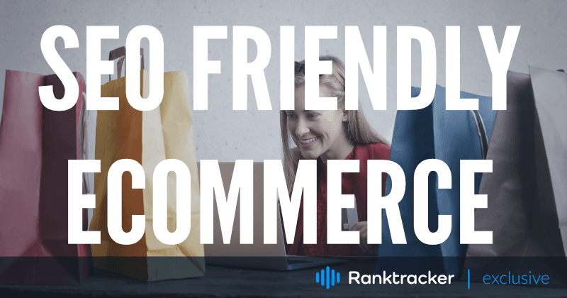 How To Build SEO Friendly Ecommerce Website