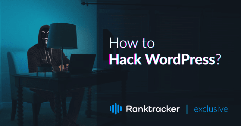 How to Hack WordPress?