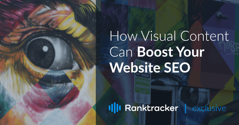 How Visual Content Can Boost Your Website SEO