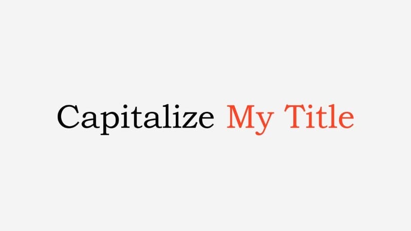 Bonus tool: Capitalize My Title