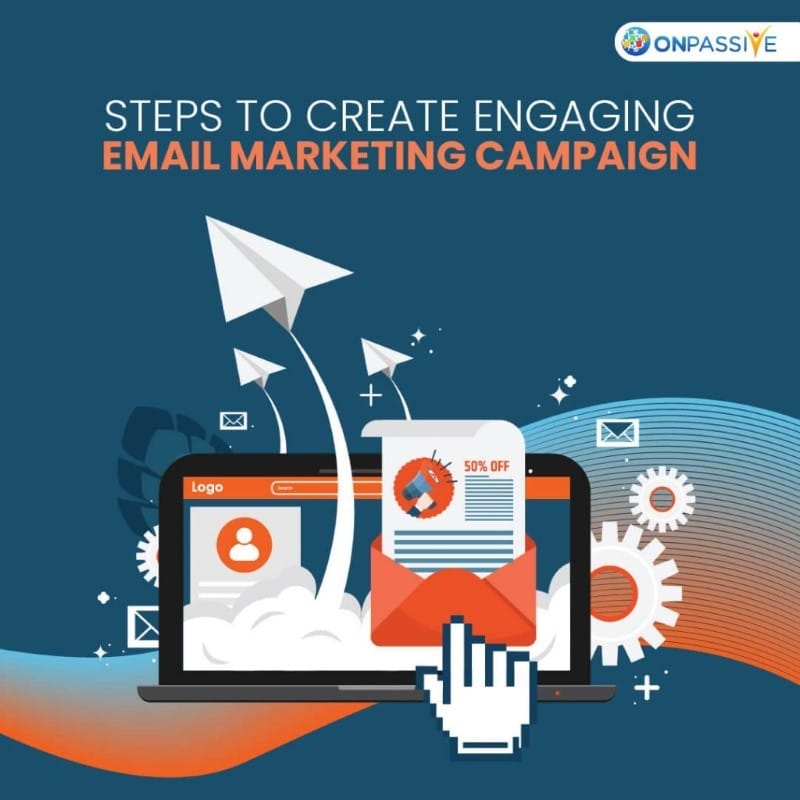 9 Stages to Create Email Marketing Campaigns: Tactics That Work