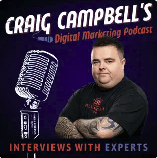 Craig Campbell’s Digital Marketing Podcast