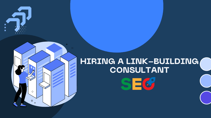 Hiring a Link-Building Consultant