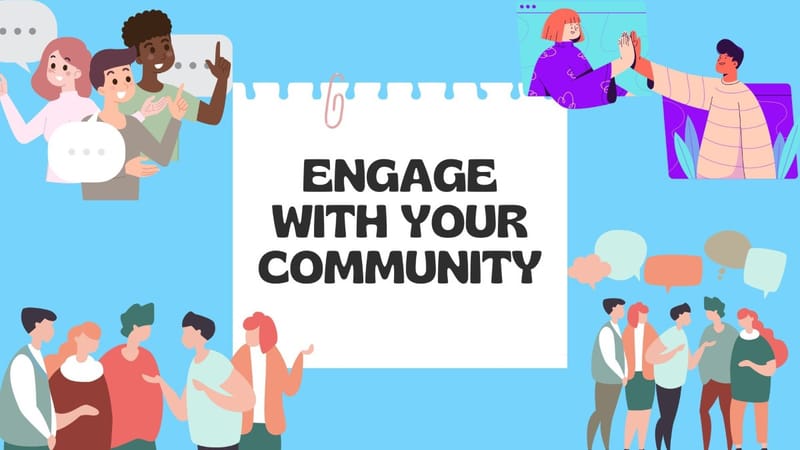Engage With the Community Genuinely
