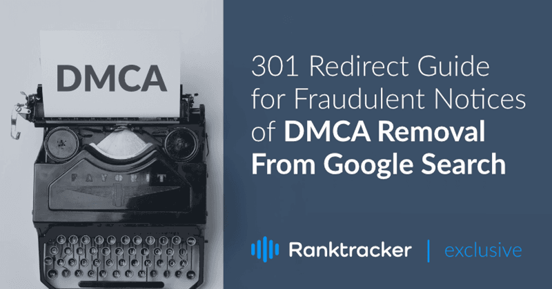 301 ümbersuunamise juhend pettuse teatiste DMCA eemaldamiseks Google'i otsingust