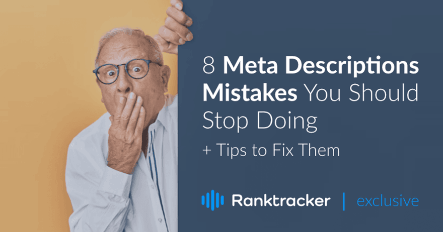 8 Meta-descrições Erros que você deve parar de fazer (+ Dicas para consertá-los)