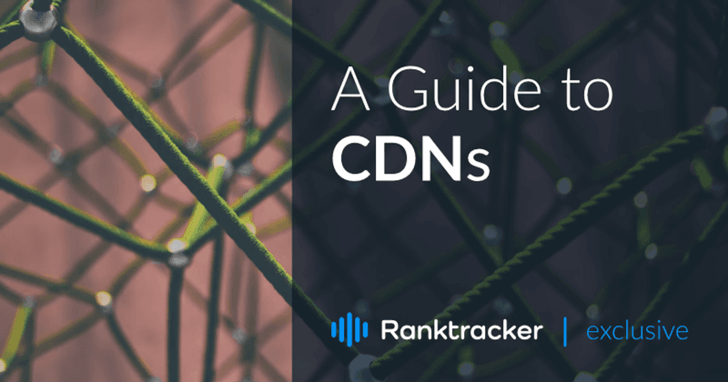 A Guide to CDNs