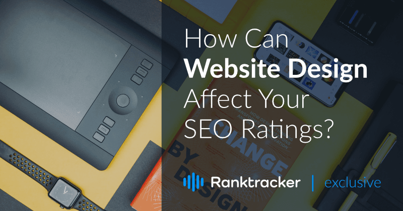 How Can Website Design Affect Your SEO Ratings?