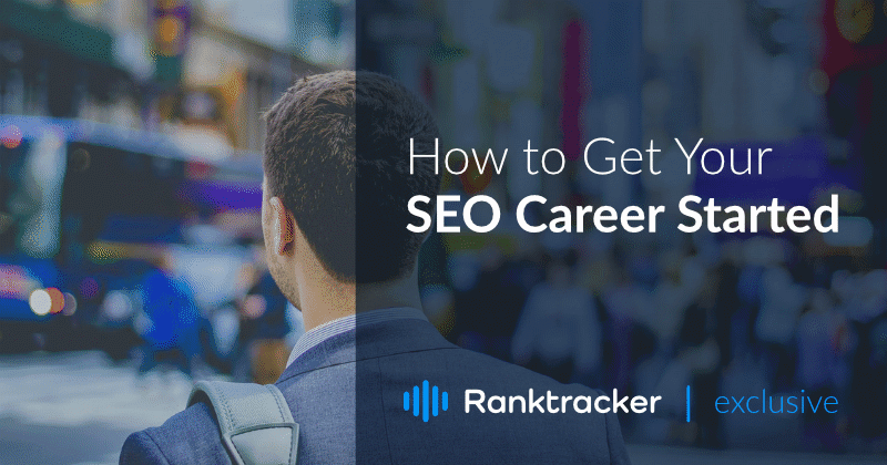 How to Get Your SEO Career Started