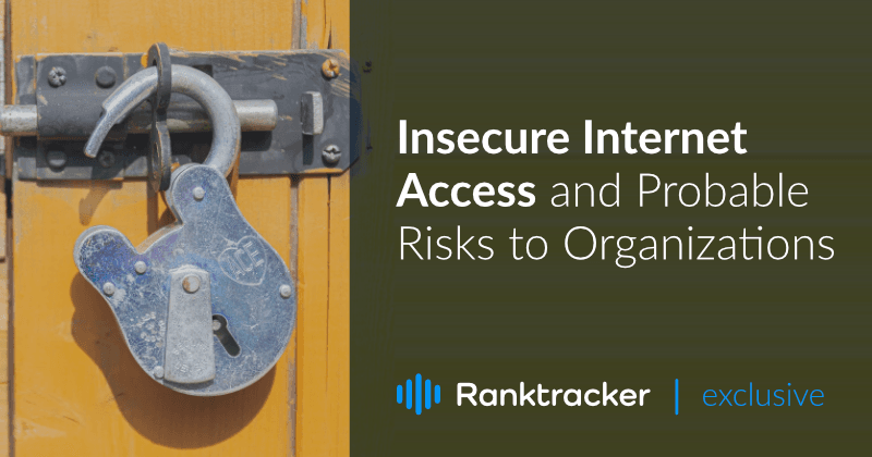 Nevaren dostop do interneta in verjetna tveganja za organizacije