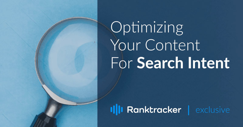 Optimizing Your Content For Search Intent