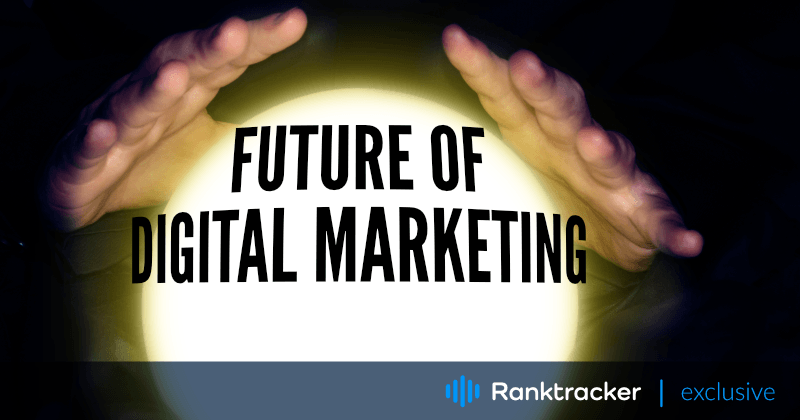 디지털 마케팅의 미래: 경쟁에서 앞서 나가기 위해 알아야 할 사항