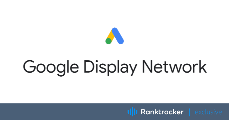 Mikä on Google Display Network ja miten se hallitaan?