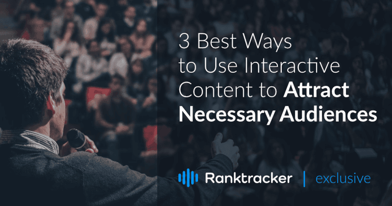 3 beste Wege, interaktive Inhalte zu nutzen, um das nötige Publikum anzusprechen