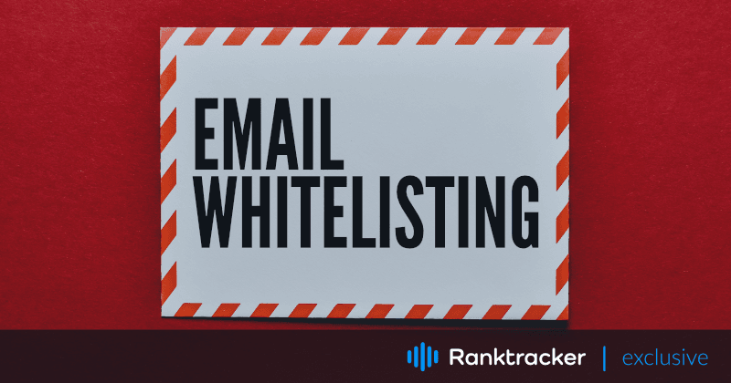 Det skal du vide om e-mail whitelisting