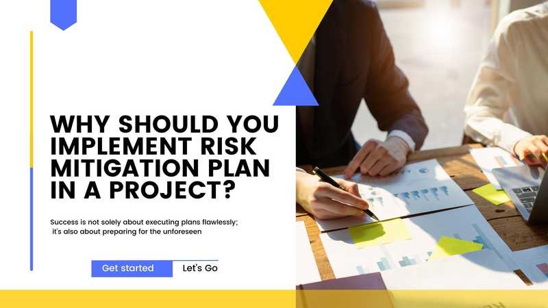 Why Should You Implement Risk Mitigation Plan In A Project?