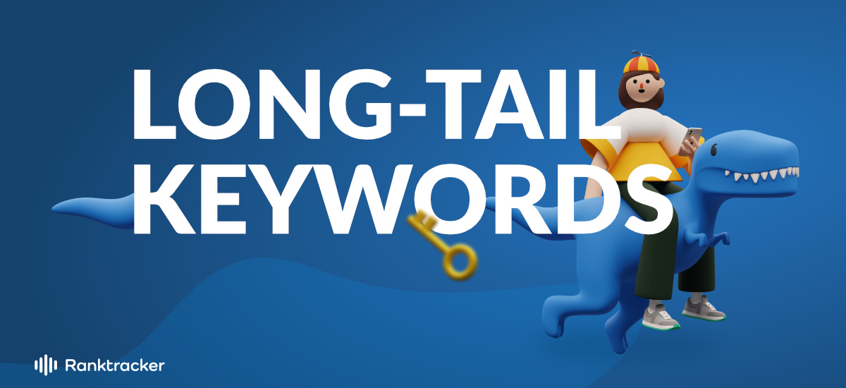 Sådan bruger du Long-Tail Keywords til at forbedre din SEO