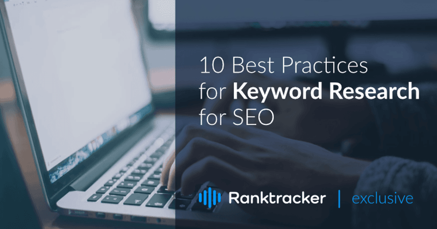 10 parasta käytäntöä avainsanatutkimukseen SEO:lle