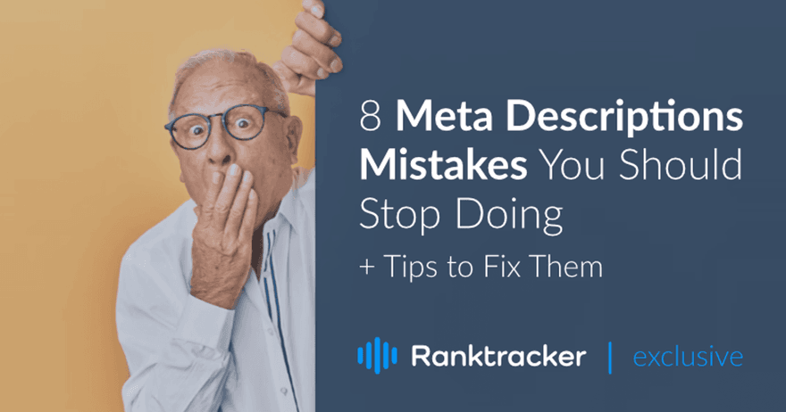 8 erreurs de méta-descriptions que vous devriez arrêter de faire (+ conseils pour les corriger)