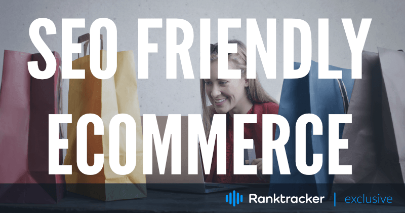 Ako vytvoriť SEO Friendly Ecommerce webové stránky