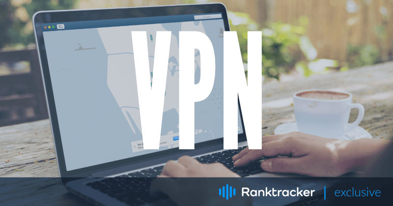Як використання VPN може покращити ваш SEO