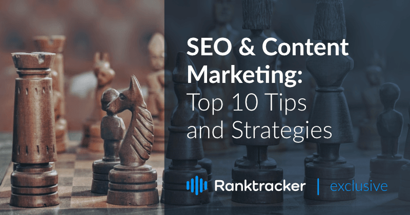 SEO & μάρκετινγκ περιεχομένου: Top 10 Συμβουλές και Στρατηγικές